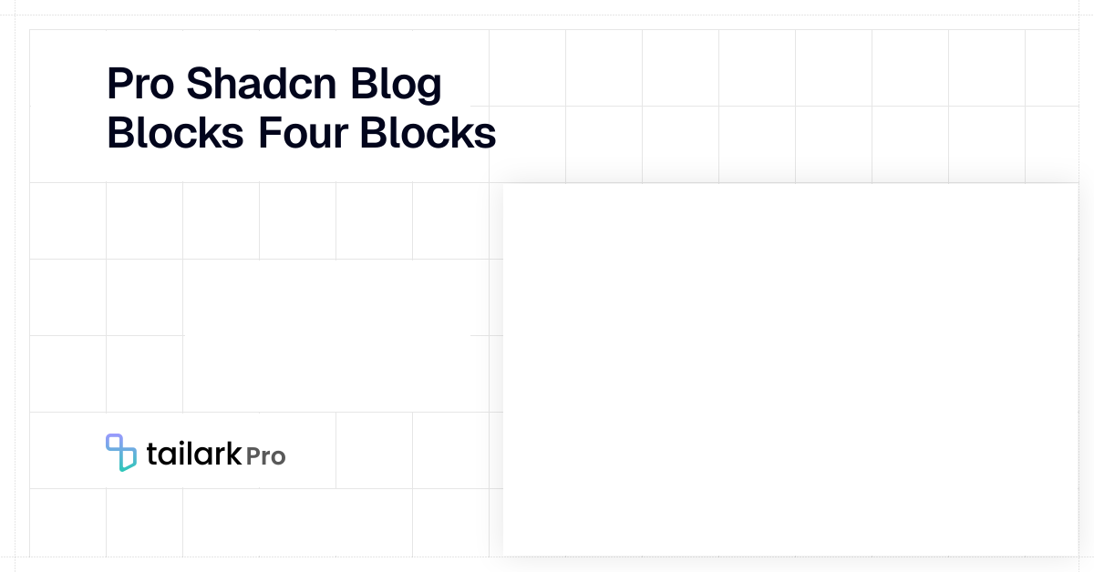 Four - Blog Blocks | Tailark Pro