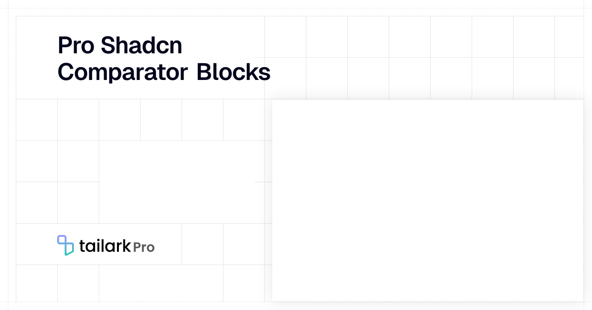 Shadcn Comparator Blocks | Tailark Pro